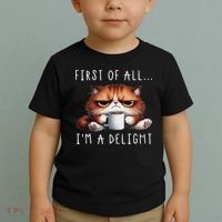 First Of All I'm A Delight Sarcastic Coffee Grumpy Funny Cat Toddler T-Shirt thumb 2
