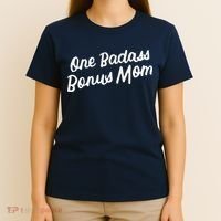 Funny One Badass Bonus Mom Gift For Stepmom MotherS Day T-Shirt thumb 4