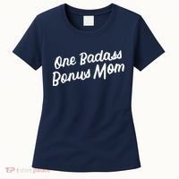 Funny One Badass Bonus Mom Gift For Stepmom MotherS Day Women's T-Shirt thumb 0
