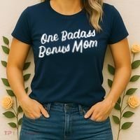 Funny One Badass Bonus Mom Gift For Stepmom MotherS Day Women's T-Shirt thumb 2