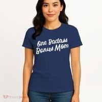 Funny One Badass Bonus Mom Gift For Stepmom MotherS Day Women's T-Shirt thumb 4