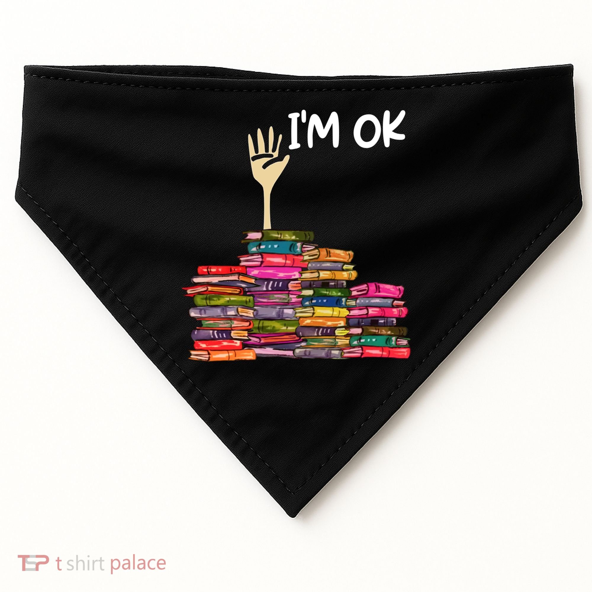 Full Of Books I'm Ok Gift USA-Made Doggie Bandana