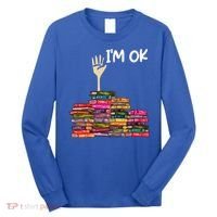 Full Of Books I'm Ok Gift Long Sleeve Shirt thumb 0