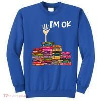 Full Of Books I'm Ok Gift Sweatshirt thumb 0