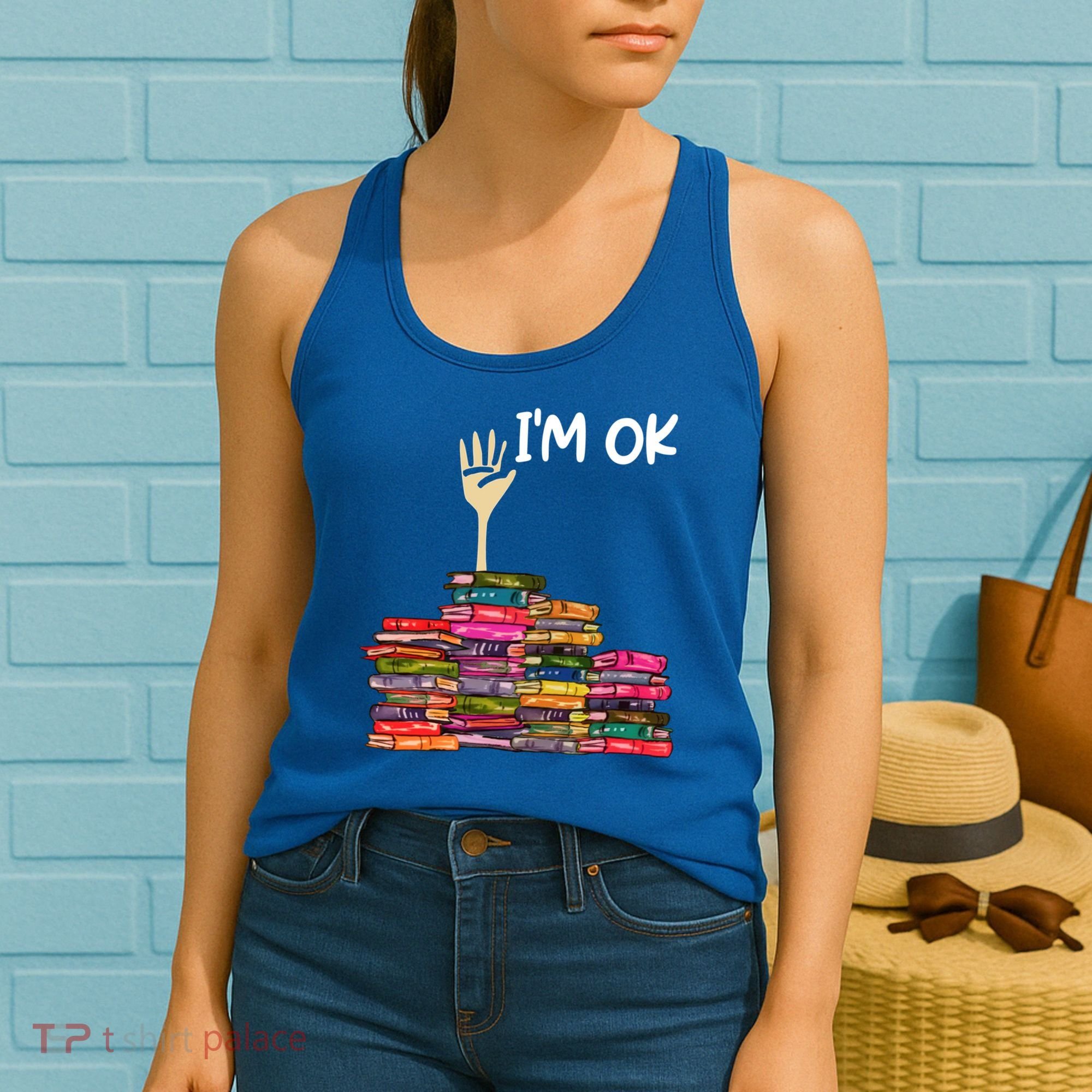 Full Of Books I'm Ok Gift Women's Tank Top