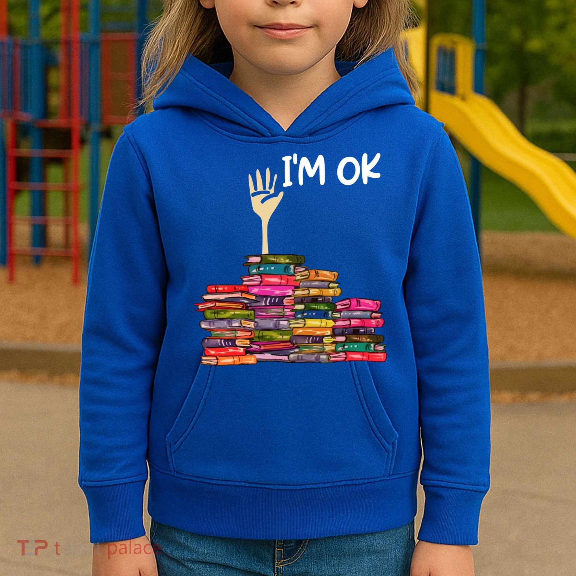 Full Of Books I'm Ok Gift Kids Hoodie