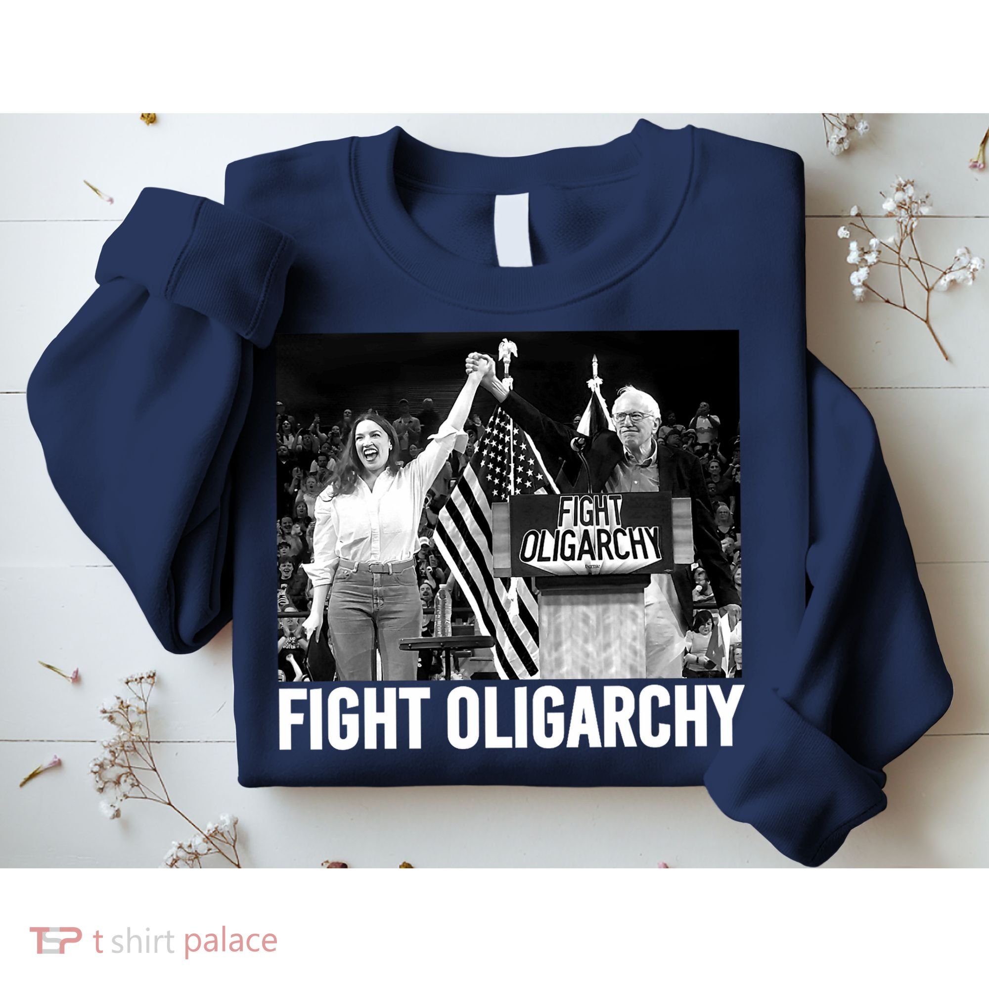 Fight Oligarchy Bernie Sanders And AOC Freedom US Anti Trump  Sweatshirt