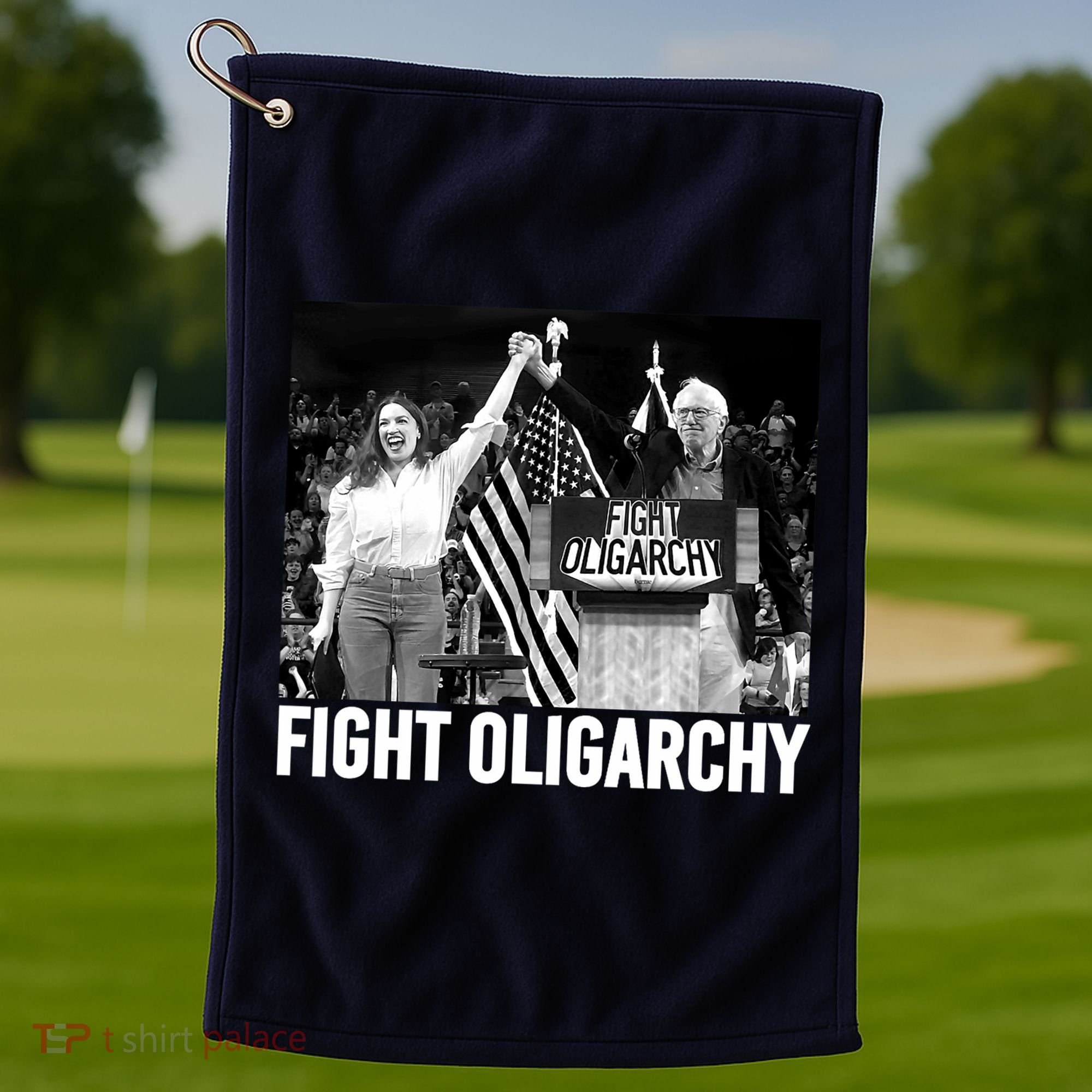 Fight Oligarchy Bernie Sanders And AOC Freedom US Anti Trump  Golf Towel
