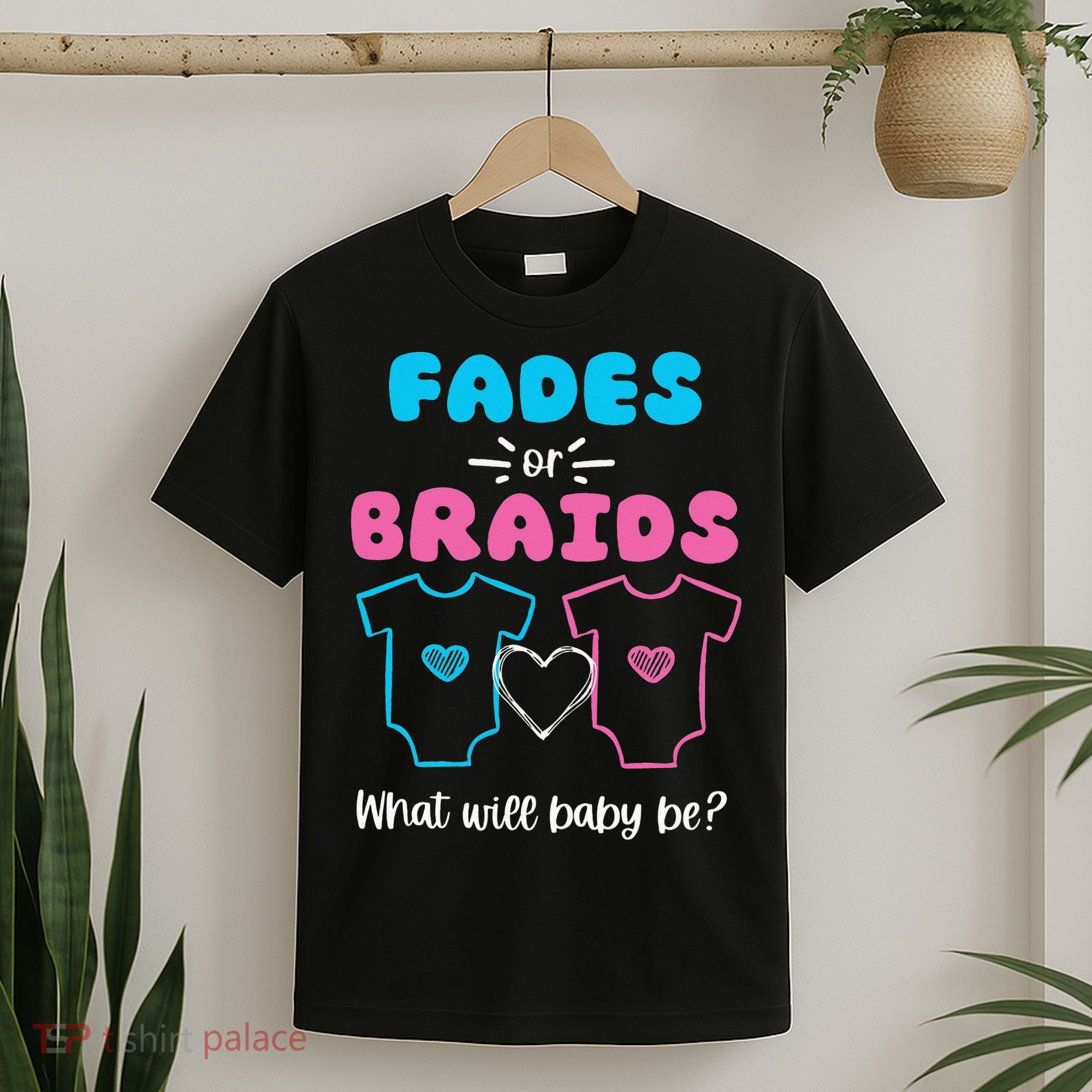 Fades or Braids Gender Reveal Cute T-Shirt