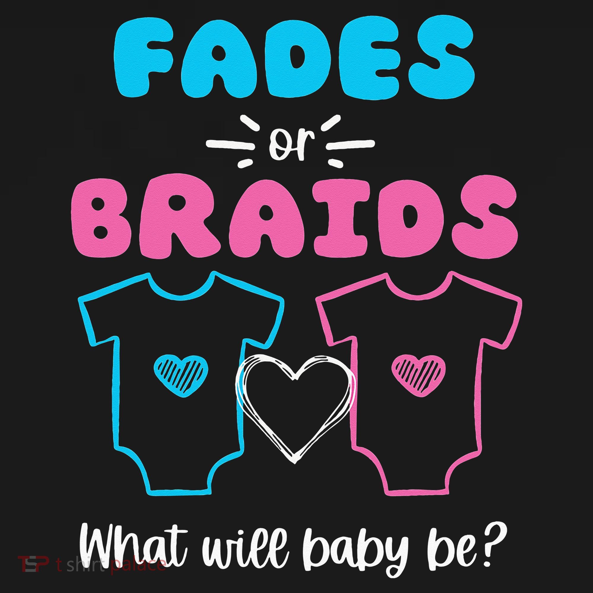 Fades or Braids Gender Reveal Cute Women's Hoodie