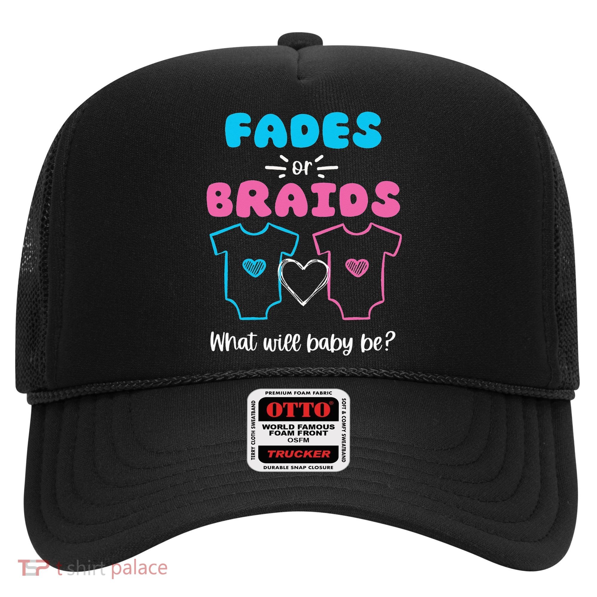 Fades or Braids Gender Reveal Cute Hat