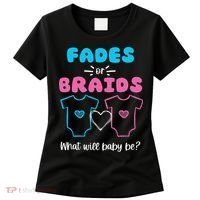 Fades or Braids Gender Reveal Cute Women's T-Shirt thumb 0