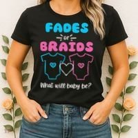 Fades or Braids Gender Reveal Cute Women's T-Shirt thumb 2