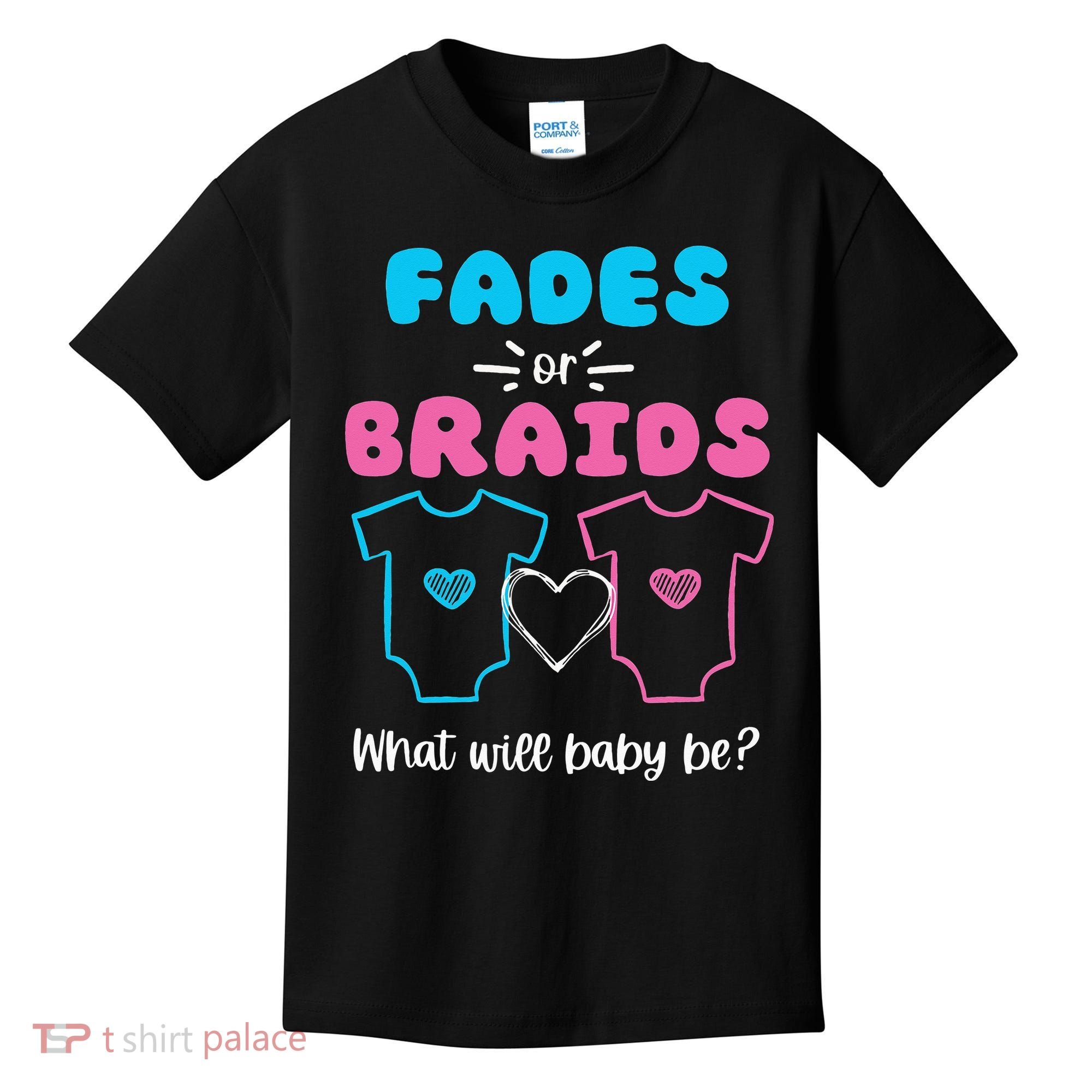 Fades or Braids Gender Reveal Cute Kids T-Shirt
