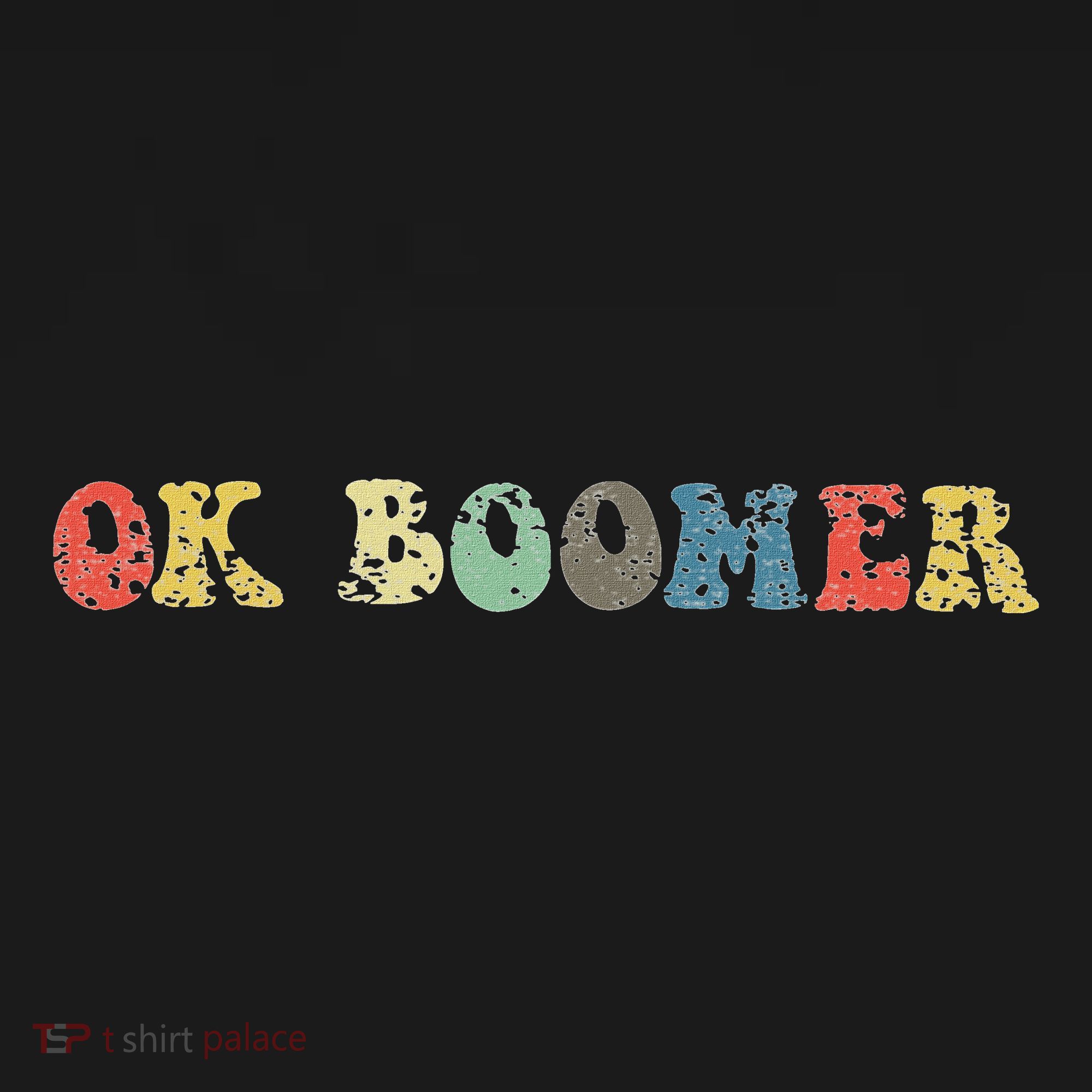 Funny Ok Boomer Gen Z Millennials Vintage Retro Meme Joke Button
