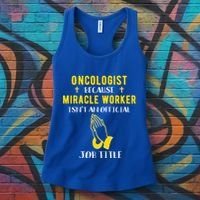 Funny Oncologist Because Miracle Worker Isn't A Job Title Gi Gift Women's Tank Top thumb 3
