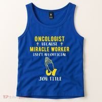 Funny Oncologist Because Miracle Worker Isn't A Job Title Gi Gift Tank Top thumb 2