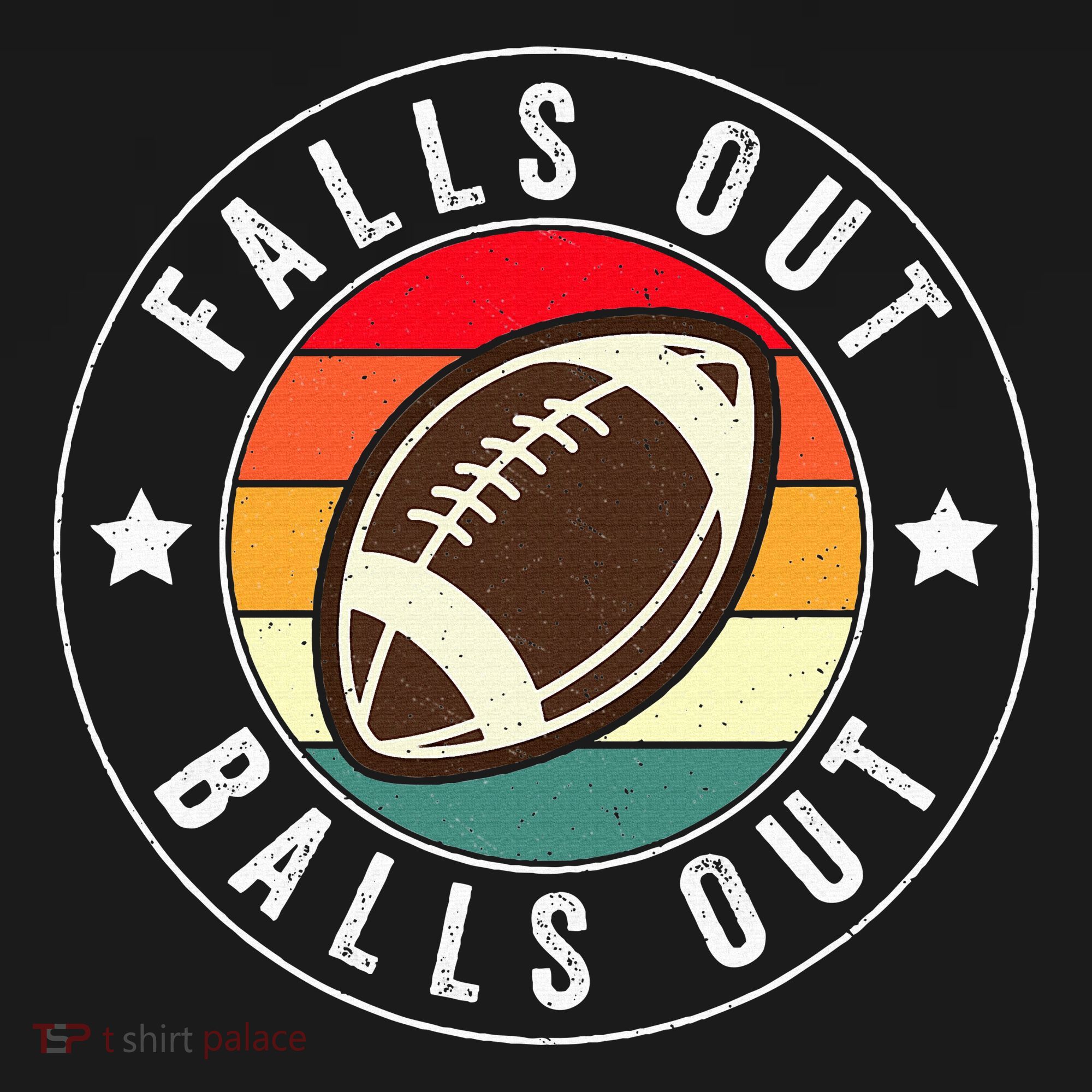 Falls Out Balls Out Retro Football Vintage Thanksgiving T-Shirt