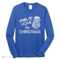 Funny OWL Be Home For Christmas Long Sleeve Shirt thumb 0