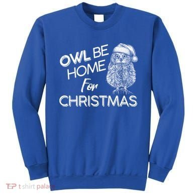 Funny OWL Be Home For Christmas Sweatshirt