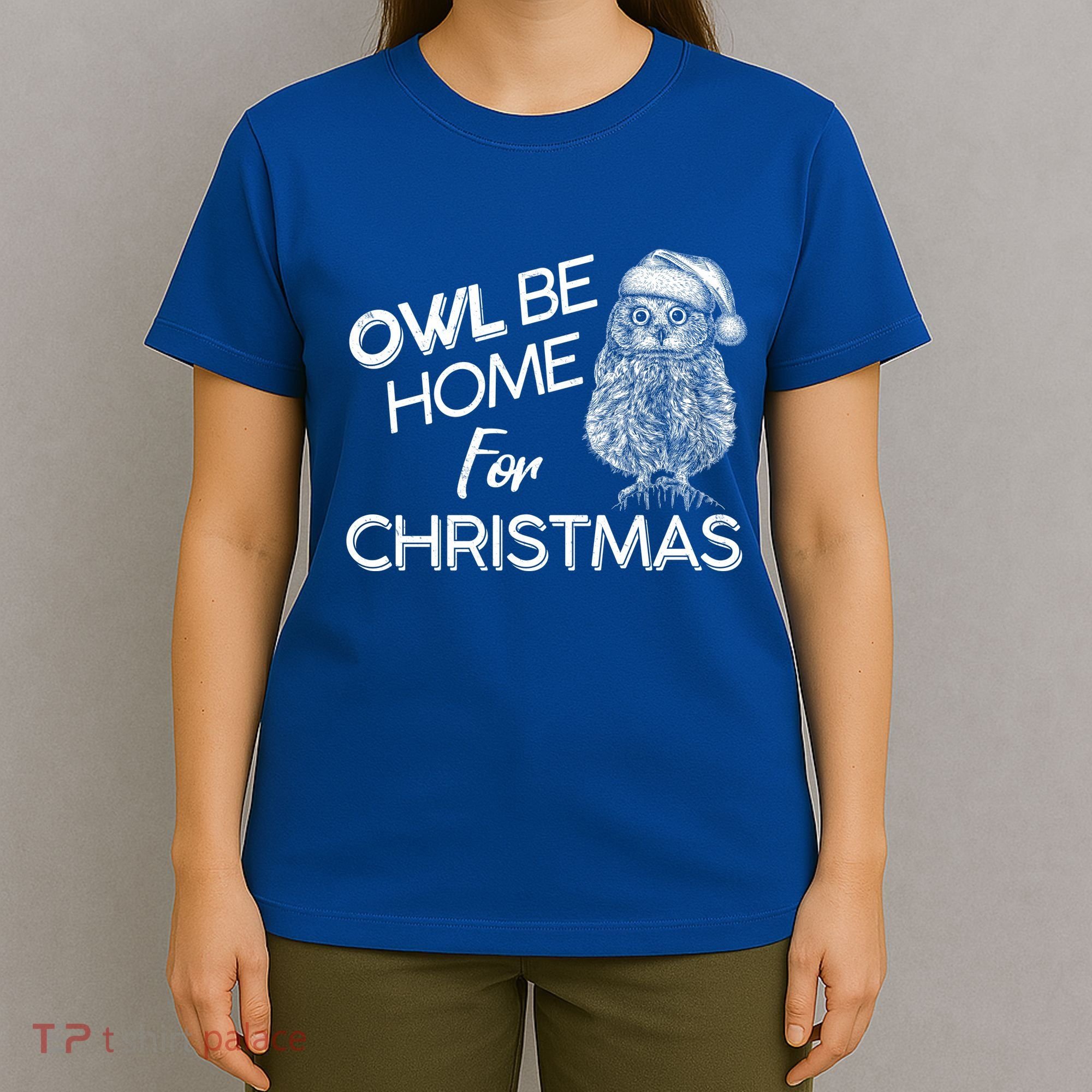 Funny OWL Be Home For Christmas T-Shirt
