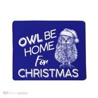 Funny OWL Be Home For Christmas Mousepad thumb 0