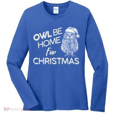 Funny OWL Be Home For Christmas Women's Long Sleeve Shirt