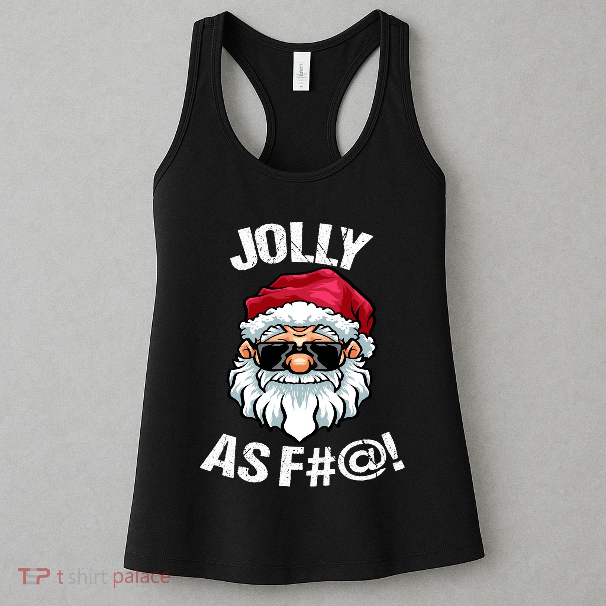 Funny Offensive Christmas Jolly As Fuck Classic Women's Tank Top