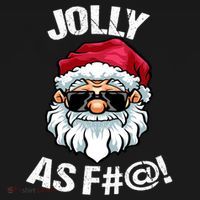 Funny Offensive Christmas Jolly As Fuck Classic Toddler Hoodie thumb 2