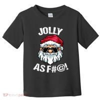 Funny Offensive Christmas Jolly As Fuck Classic Toddler T-Shirt thumb 0
