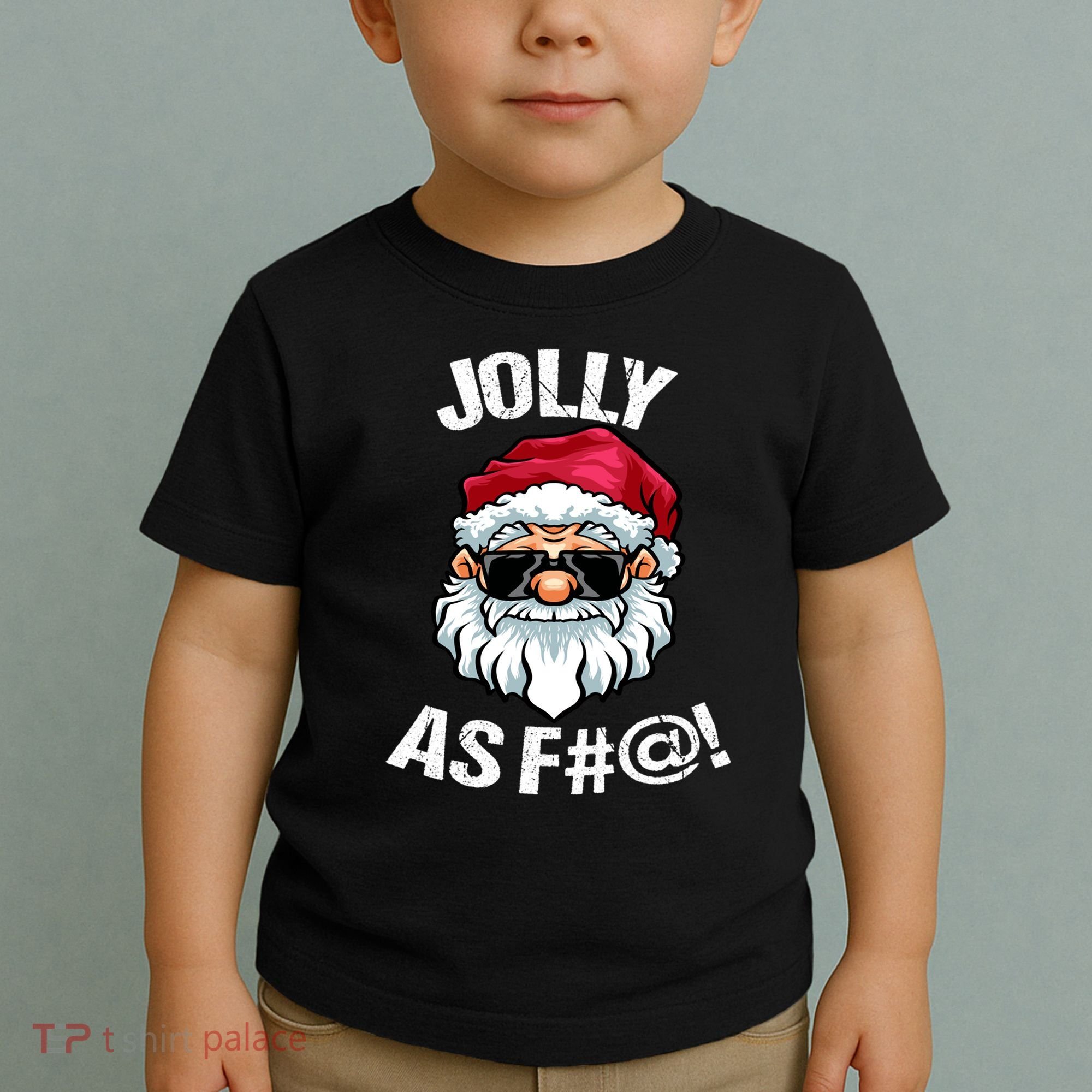 Funny Offensive Christmas Jolly As Fuck Classic Toddler T-Shirt