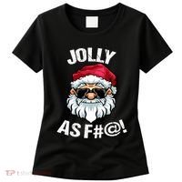 Funny Offensive Christmas Jolly As Fuck Classic Women's T-Shirt thumb 0