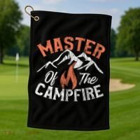 Funny Outdoor Camping Funny Gift Master Of Campfire Cute Gift Golf Towel thumb 1