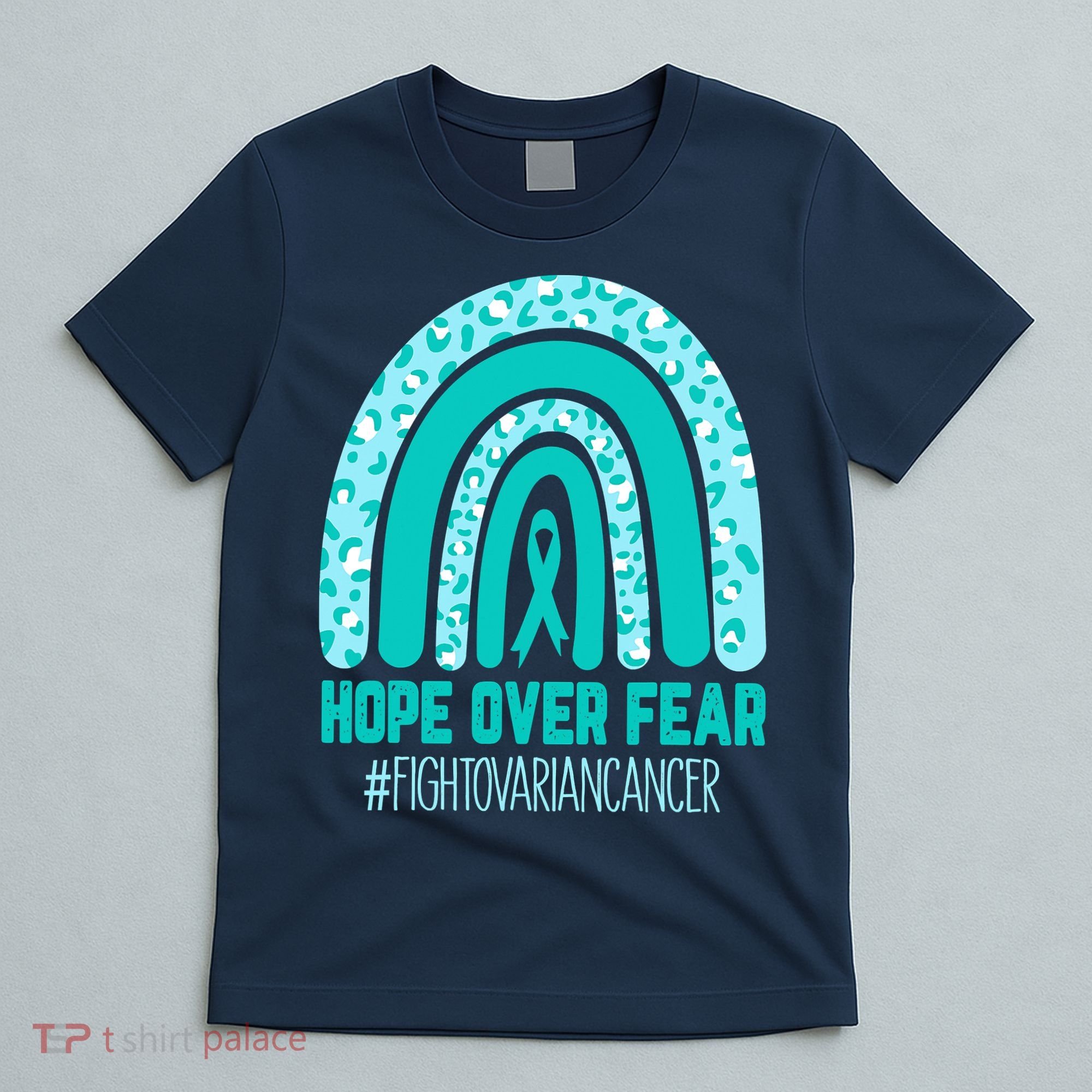 Fight Ovarian Cancer Awareness Teal Ribbon Products T-Shirt