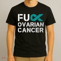 Fuck Ovarian Cancer Awareness Teal Ribbon Warrior Survivor T-Shirt thumb 3