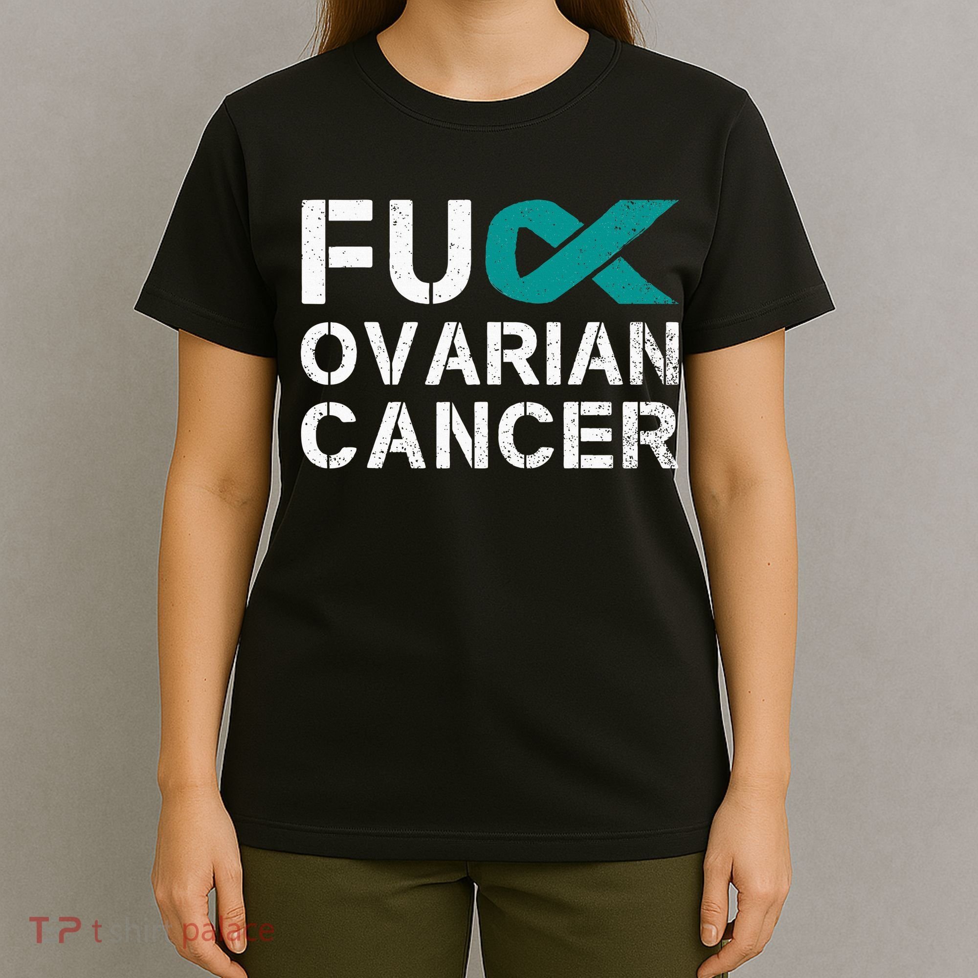 Fuck Ovarian Cancer Awareness Teal Ribbon Warrior Survivor T-Shirt