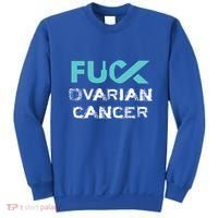 Fuck Ovarian Cancer Awareness Gift Sweatshirt thumb 0