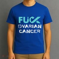 Fuck Ovarian Cancer Awareness Gift T-Shirt thumb 3