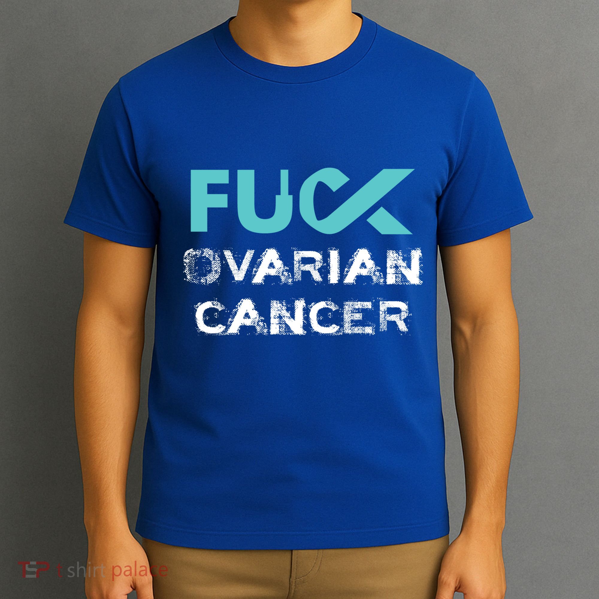 Fuck Ovarian Cancer Awareness Gift T-Shirt