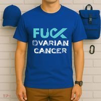 Fuck Ovarian Cancer Awareness Gift T-Shirt thumb 6