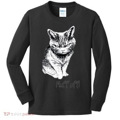 Fluff Off Cat Funny Cat Kitten Kids Long Sleeve Shirt