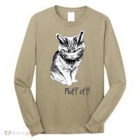 Fluff Off Cat Funny Cat Kitten Long Sleeve Shirt thumb 0