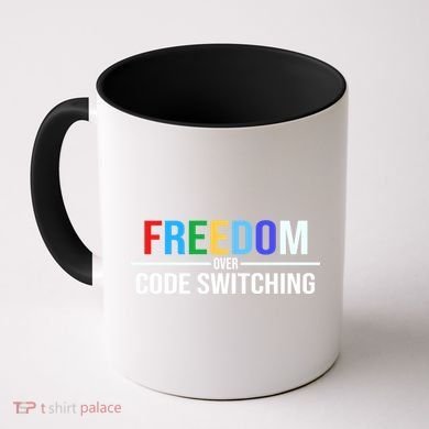 Freedom Over Code Switching Coffee Mug