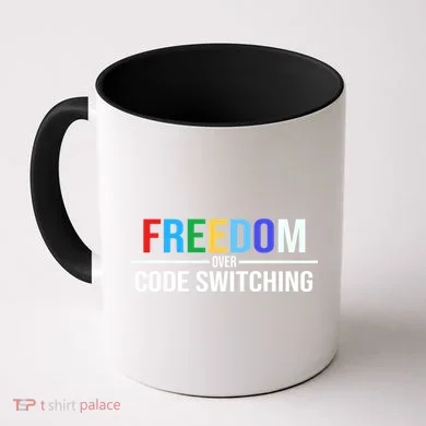 Freedom Over Code Switching Coffee Mug