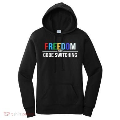 Freedom Over Code Switching Women's Hoodie
