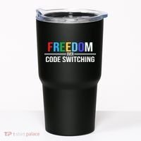 Freedom Over Code Switching Tumbler thumb 0