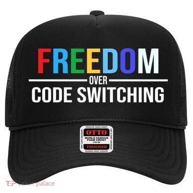 Freedom Over Code Switching Hat