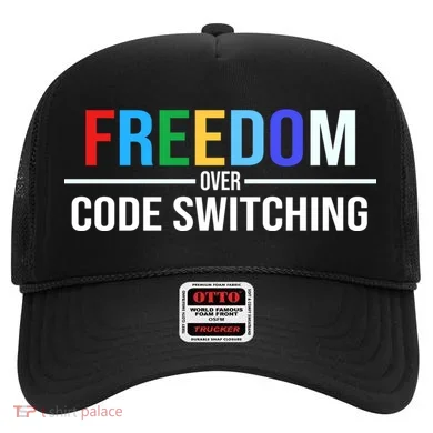 Freedom Over Code Switching Hat