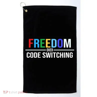 Freedom Over Code Switching Golf Towel