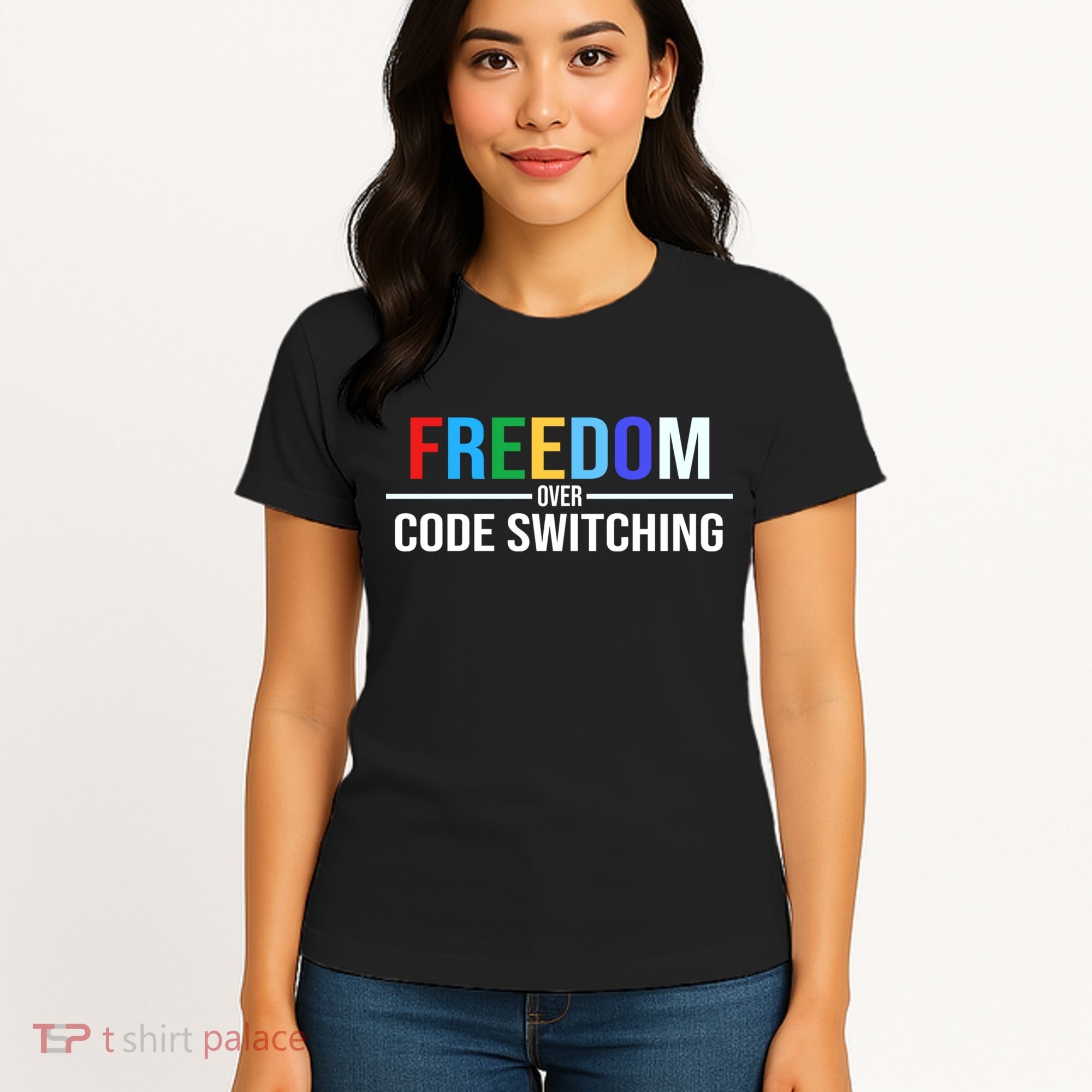 Freedom Over Code Switching Women's T-Shirt
